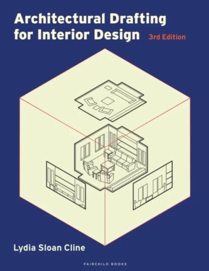 Architectural Drafting For Interior Design Av Lydia Sloan (Johnson Community College Usa) Cline