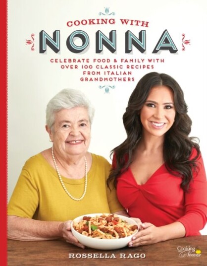Cooking With Nonna Av Rossella Rago