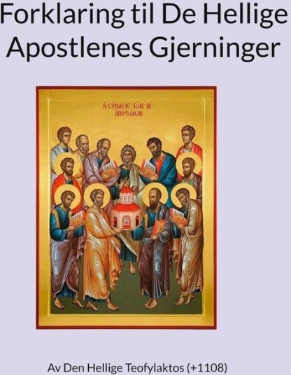 Forklaring til de hellige apostlenes gjerninger