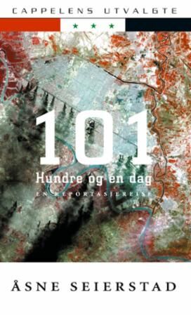 Hundre og én dag av Åsne Seierstad - Reportasje om Irakkrigen