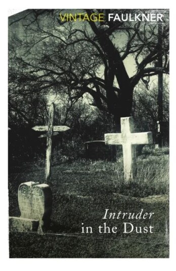 Intruder In The Dust Av William Faulkner