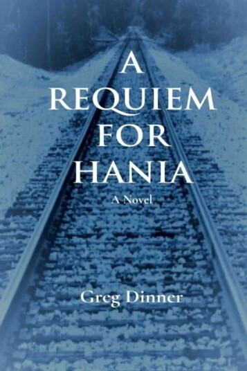 A Requiem For Hania Av Greg Dinner
