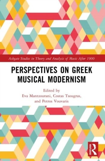 Perspectives on Greek Musical Modernism