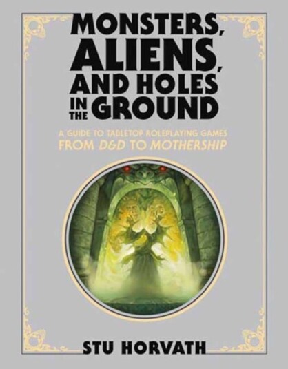 Monsters, Aliens, And Holes In The Ground, Deluxe Edition Av Stu Horvath