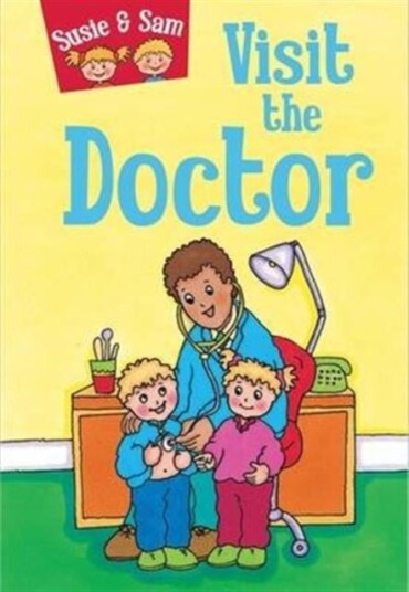 Visit the Doctor Visit the Doctor