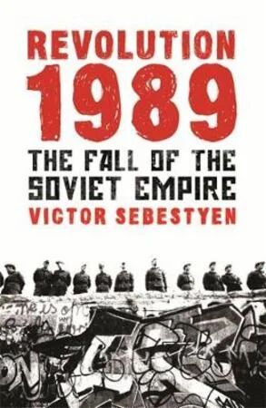 Revolution 1989 Av Victor Sebestyen