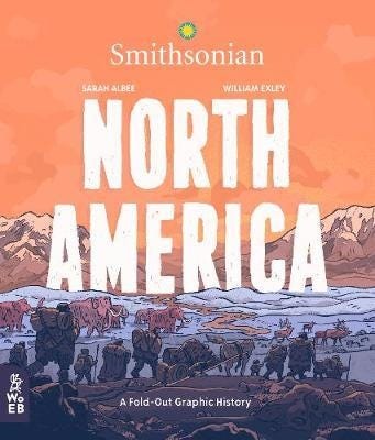 North America A FoldOut Graphic History