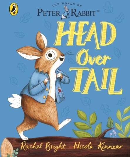 Peter Rabbit: Head Over Tail Peter Rabbit: Head Over Tail