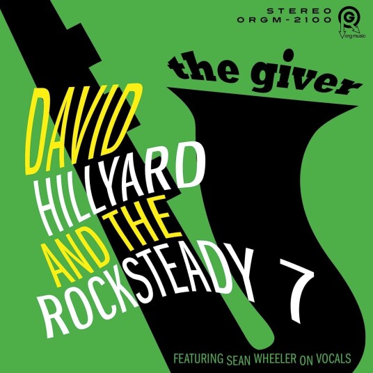 David Hillyard & The Rocksteady 7 The Giver LP/Vinyl