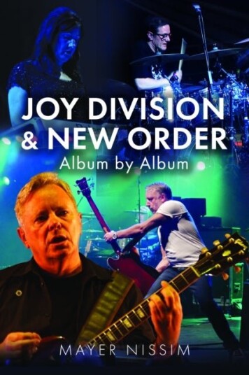 Joy Division and New Order: Album by Album Joy Division and New Order: Album by Album