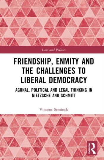 Friendship Enmity and the Challenges to Liberal Democracy