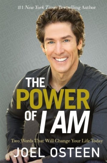 The Power Of I Am  Two Words That Will Change Your Life Today