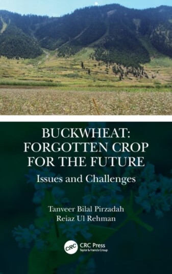 Buckwheat: Forgotten Crop for the Future Issues and Challenges