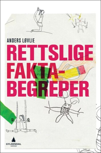 Rettslige Faktabegreper Av Anders Løvlie