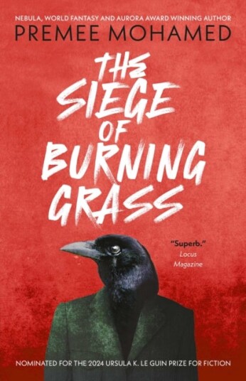 The Siege of Burning Grass The Siege of Burning Grass