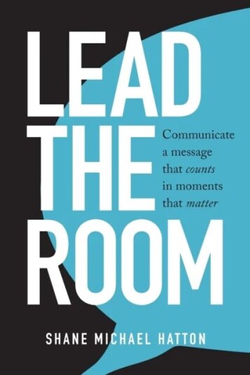 Lead The Room Av Shane Michael Hatton