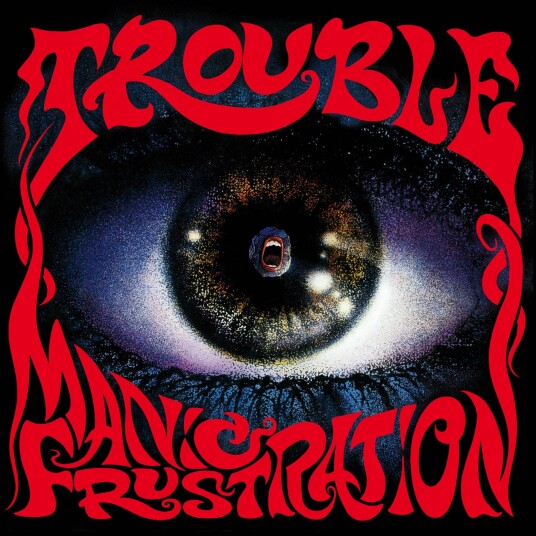 Trouble Manic Frustration LP/Vinyl