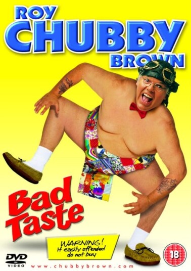 Roy Chubby Brown: Bad Taste DVD