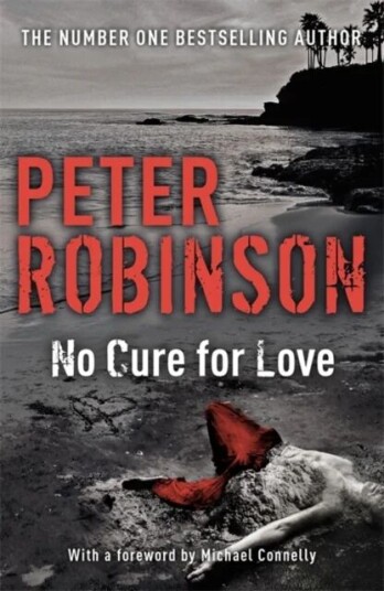 No Cure For Love Av Peter Robinson No Cure For Love Av Peter Robinson