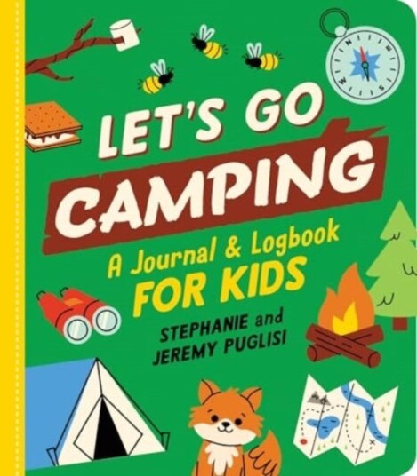 Let's Go Camping  A Journal and Logbook for Kids
