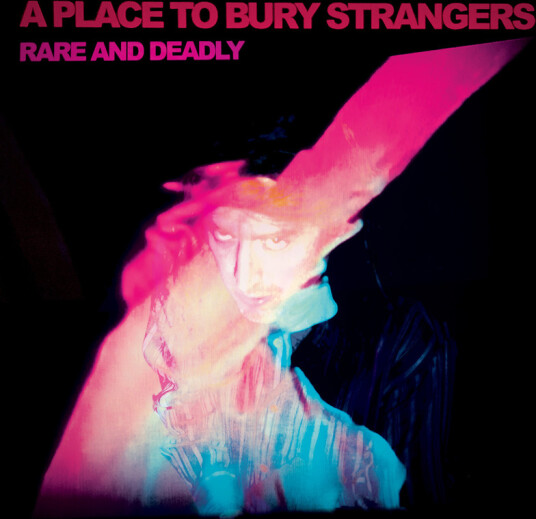 A Place To Bury Strangers Rare And Deadly CD