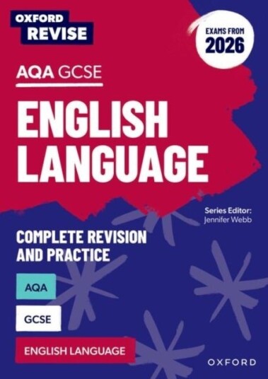 Oxford Revise: Oxford Revise: AQA GCSE English Language Revision and Exam Practice Exams from 2026 Oxford Revise: Oxford Revise: AQA GCSE English Language Revision and Exam Practice Exams from 2026
