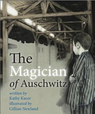 The Magician Of Auschwitz Av Kathy Kacer