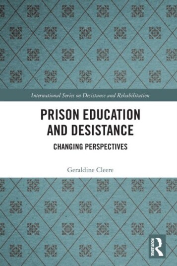 Prison Education And Desistance Av Geraldine Cleere