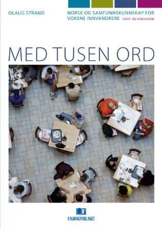 Med Tusen Ord Av Olaug Strand