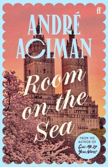 Room on the Sea 'Master of the Modern Love Story.’ Sunday Times Room on the Sea 'Master of the Modern Love Story.’ Sunday Times