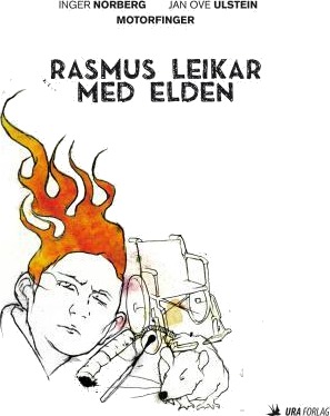 Rasmus leikar med elden