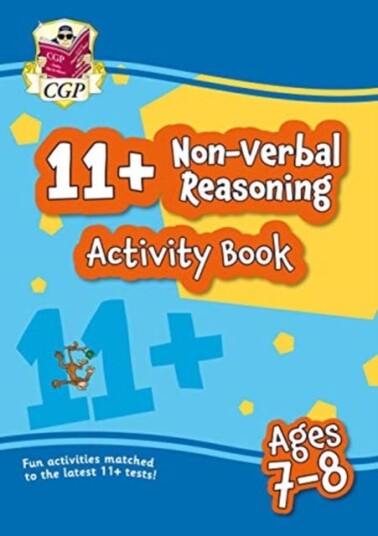 11+ Activity Book: NonVerbal Reasoning Ages 78 11+ Activity Book: NonVerbal Reasoning Ages 78