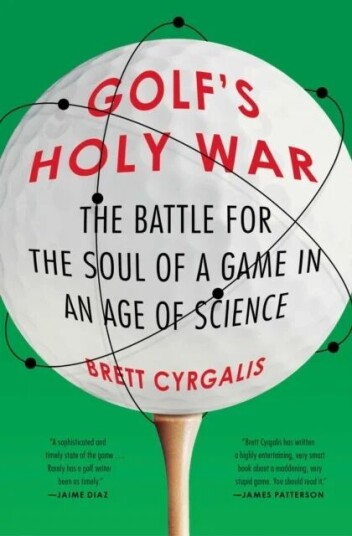 Golf'S Holy War Av Brett Cyrgalis Golf'S Holy War Av Brett Cyrgalis