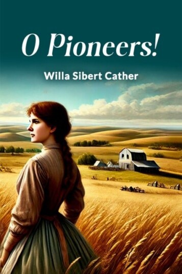 O Pioneers! O Pioneers!