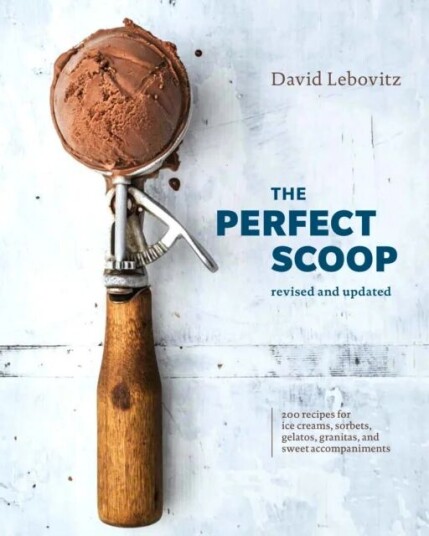 The Perfect Scoop, Revised And Updated Av David Lebovitz The Perfect Scoop, Revised And Updated Av David Lebovitz