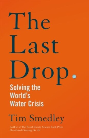 The Last Drop Av Tim Smedley