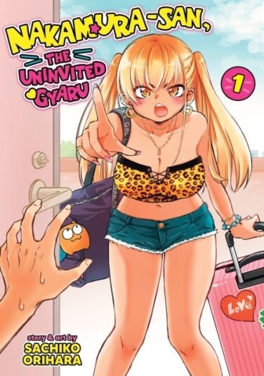Nakamura san the Uninvited Gyaru Vol. 1