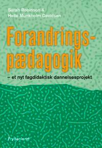 Robinson Helle Munkholm Davidsen og Sarah Forandringspædagogik