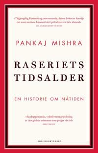 Raseriets Tidsalder Av Pankaj Mishra