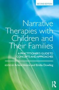 Vetere Arlene Narrative Therapies with Children and Their Families