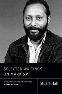 Selected Writings On Marxism Av Stuart Hall