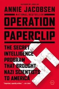 Operation Paperclip Av Annie Jacobsen