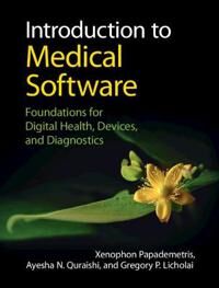 Introduction To Medical Software Av Xenophon (Yale University Connecticut) Papademetris, Ayesha N. Quraishi, Gregory P. (Yale University Connecticut)