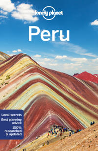 Lonely Planet Peru Av Lonely Planet, Brendan Sainsbury, Alex Egerton, Mark Johanson, Carolyn Mccarthy, Phillip Tang, Luke Waterson