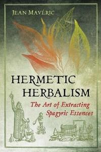 Hermetic Herbalism Av Jean Maveric