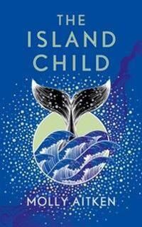 The Island Child Av Molly Aitken