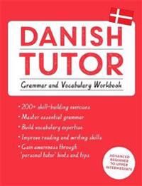 Danish Tutor: Grammar And Vocabulary Workbook (Learn Danish With Teach Yourself) Av Jesper Hansen, Anne Grydehoj Danish Tutor: Grammar And Vocabulary Workbook (Learn Danish With Teach Yourself) Av Jesper Hansen, Anne Grydehoj