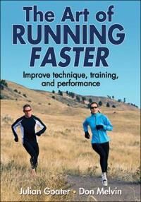 ART Goater Julian The Art of Running Faster