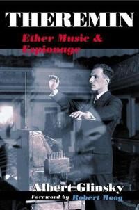 Glinsky Albert Theremin