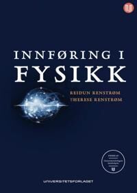 Innføring I Fysikk Av Reidun Renstrøm, Therese Renstrøm